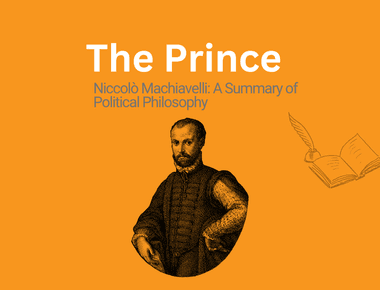 The Prince: A Summary of Niccolò Machiavelli's Book